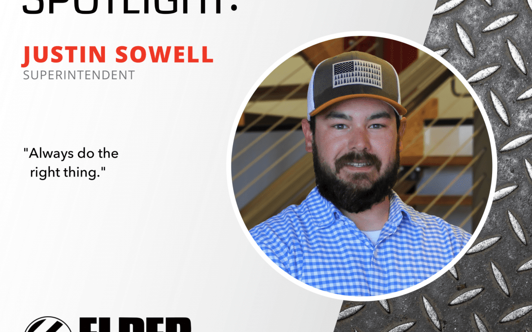 Employee Spotlight: Justin Sowell, Superintendent